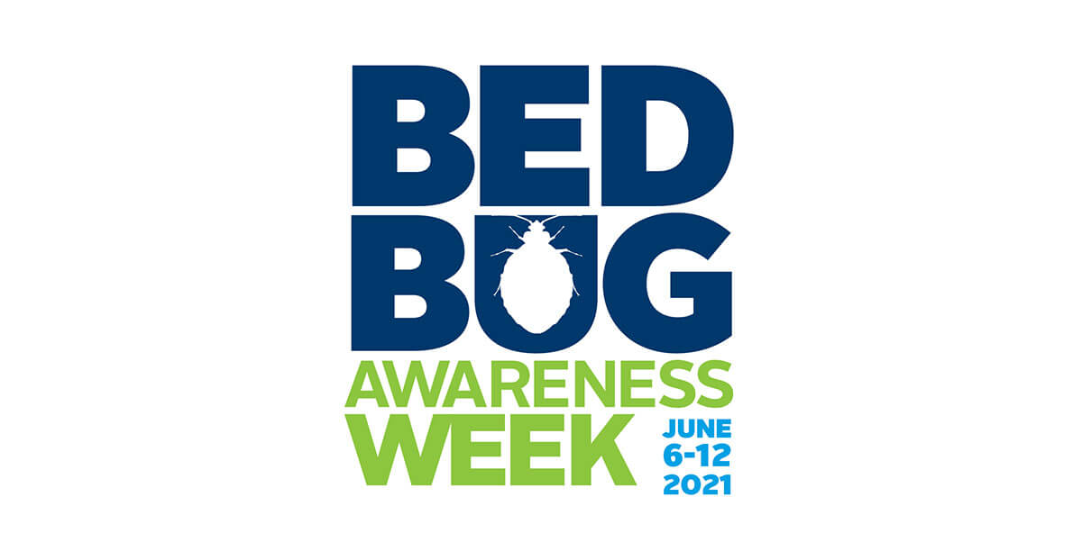 Bed Bug Awareness Week June 6-12, 2021
